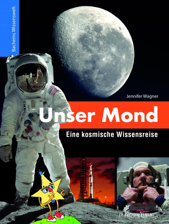 Cover-Bild Unser Mond - Eine kosmische Wissensreise
