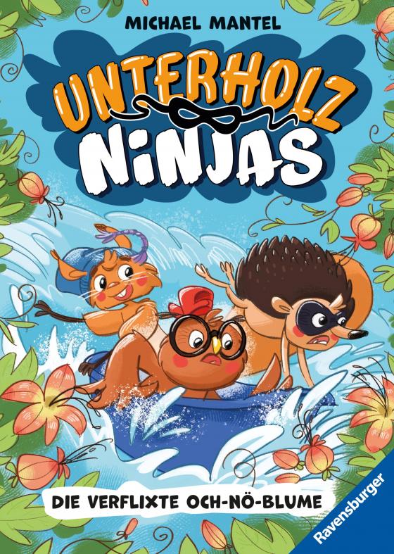 Cover-Bild Unterholz-Ninjas, Band 3 - Die verflixte Och-nö-Blume