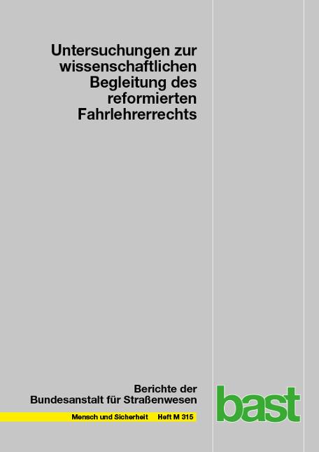 Cover-Bild Untersuchungen zur wissenschaftlichen Begleitung des reformierten Fahrlehrerrechts