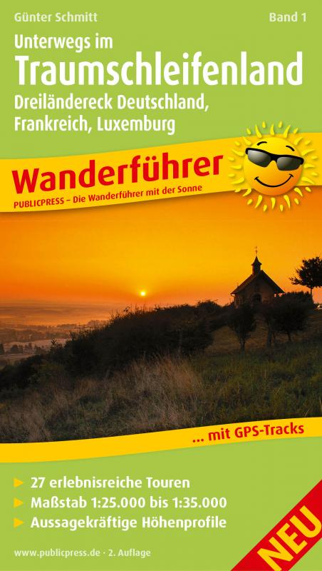 Cover-Bild Unterwegs im Traumschleifenland Band 1, Dreiländereck Deutschland, Frankreich, Luxemburg