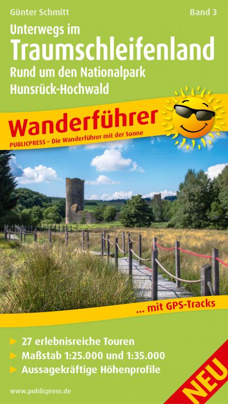 Cover-Bild Unterwegs Im Traumschleifenland Band 3, Rund um den Nationalpark Hunsrück-Hochwald