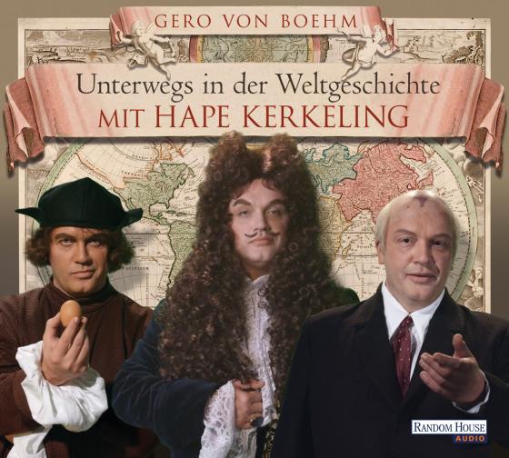 Cover-Bild Unterwegs in der Weltgeschichte mit Hape Kerkeling