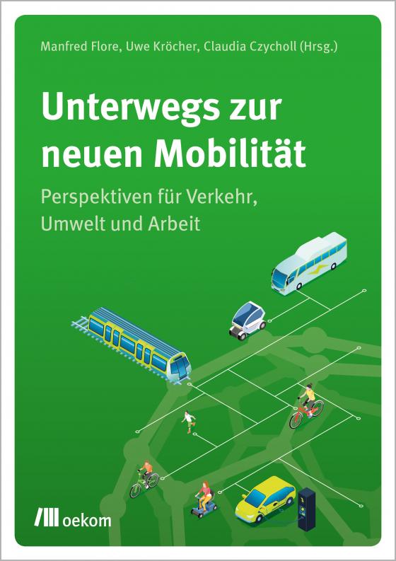 Cover-Bild Unterwegs zur neuen Mobilität