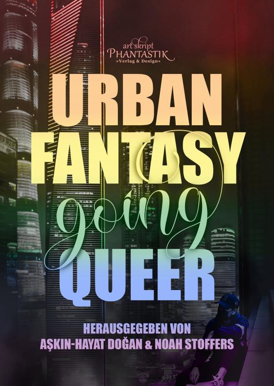Cover-Bild Urban Fantasy going Queer