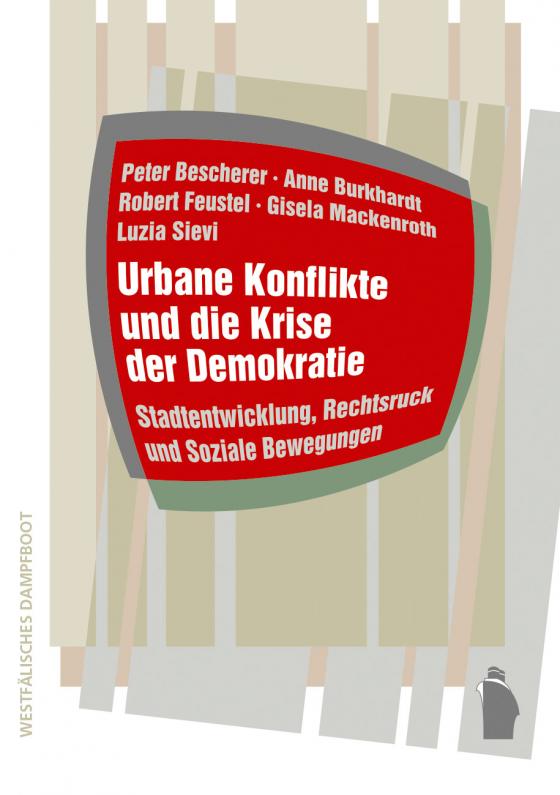 Cover-Bild Urbane Konflikte und die Krise der Demokratie