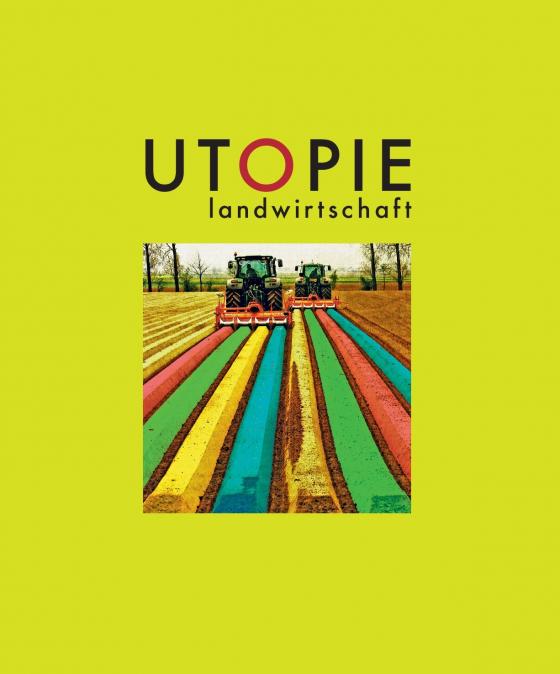 Cover-Bild Utopie Landwirtschaft