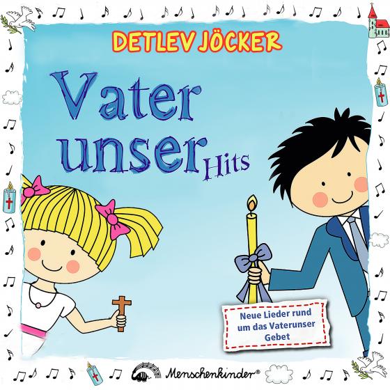 Cover-Bild Vaterunser-Hits: Neue Lieder für christliche Kinderfeste