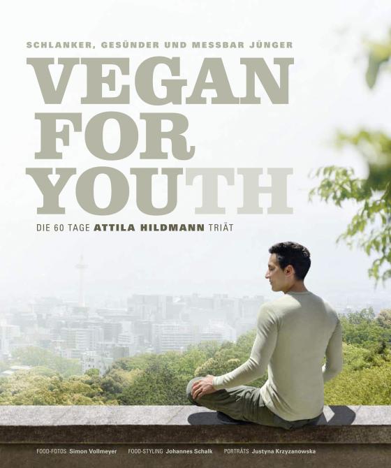 Cover-Bild Vegan for Youth. Die Attila Hildmann Triät