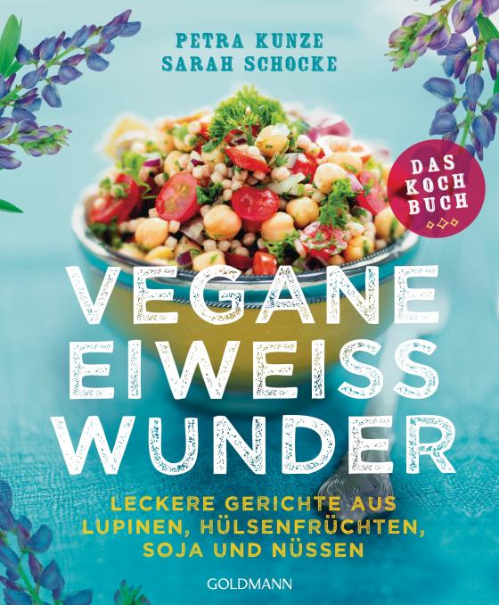 Cover-Bild Vegane Eiweißwunder – Das Kochbuch