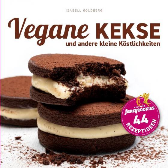 Cover-Bild Vegane Kekse und andere kleine Köstlichkeiten