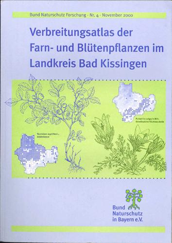 Cover-Bild Verbreitungsatlas der Farn- und Blütenpflanzen im Landkreis Bad Kissingen