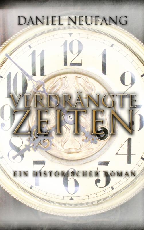 Cover-Bild Verdrängte Zeiten