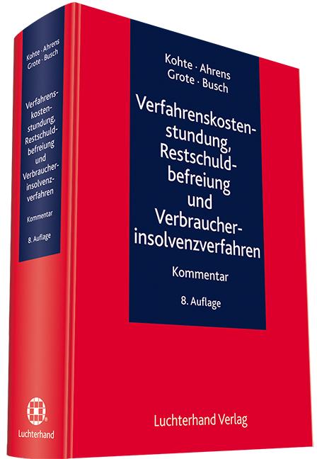 Cover-Bild Verfahrenskostenstundung, Restschuldbefreiung und Verbraucherinsolvenzverfahren
