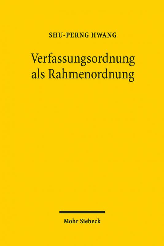 Cover-Bild Verfassungsordnung als Rahmenordnung