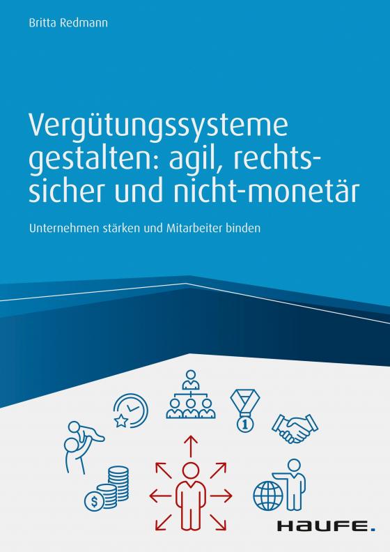 Cover-Bild Vergütungssysteme gestalten: agil, rechtssicher und nicht-monetär