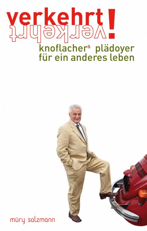 Cover-Bild verkehrt! knoflachers plädoyer für ein anderes leben