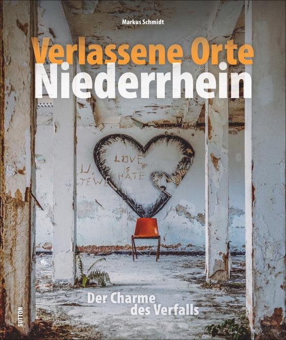 Cover-Bild Verlassene Orte Niederrhein
