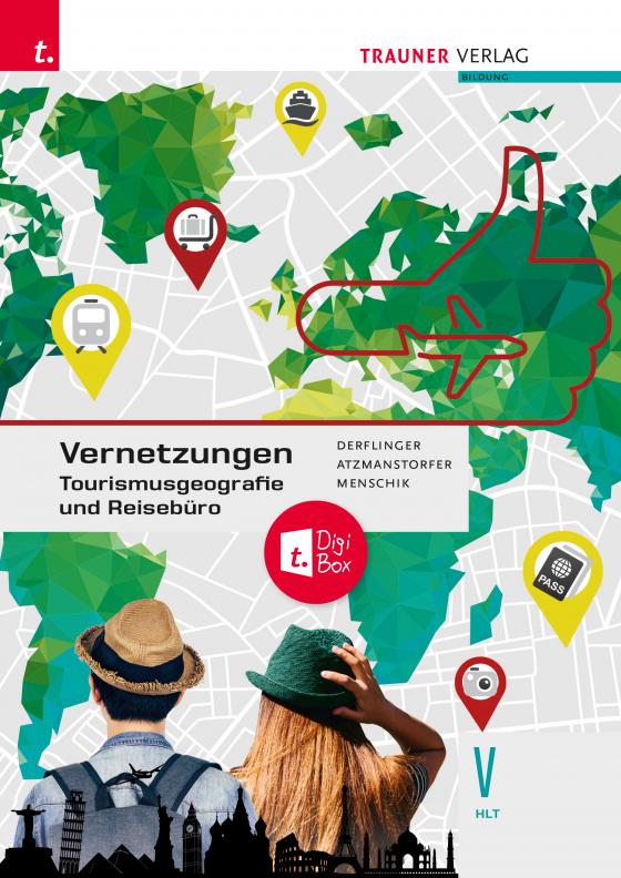 Cover-Bild Vernetzungen - Tourismusgeografie und Reisebüro V HLT