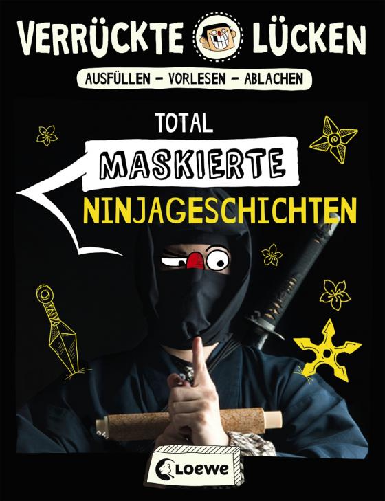 Cover-Bild Verrückte Lücken - Total maskierte Ninjageschichten