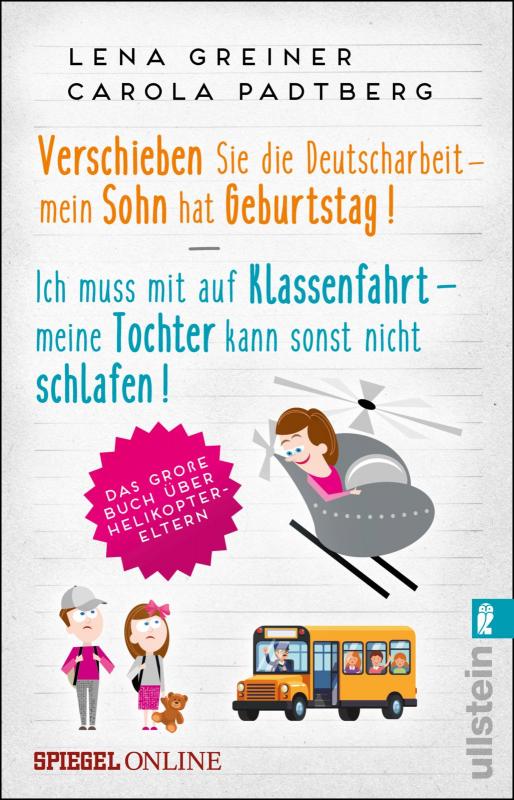 Cover-Bild Verschieben Sie die Deutscharbeit - mein Sohn hat Geburtstag & Ich muss mit auf Klassenfahrt - meine Tochter kann sonst nicht schlafen