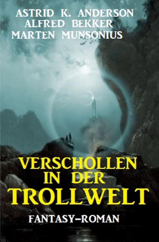 Cover-Bild Verschollen in der Trollwelt