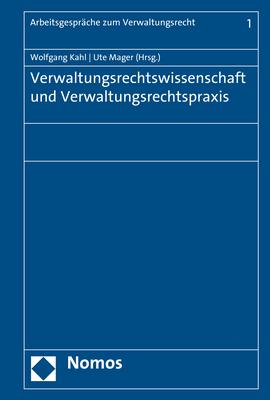 Cover-Bild Verwaltungsrechtswissenschaft und Verwaltungsrechtspraxis