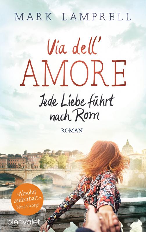 Cover-Bild Via dell'Amore - Jede Liebe führt nach Rom