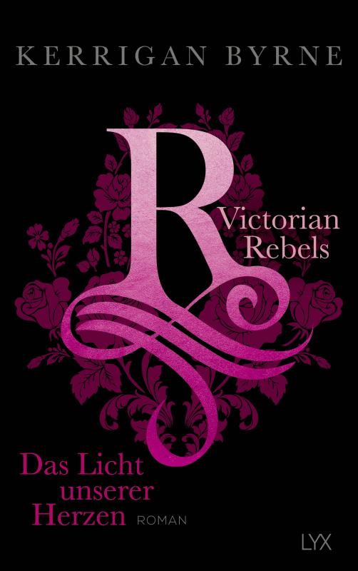 Cover-Bild Victorian Rebels - Das Licht unserer Herzen