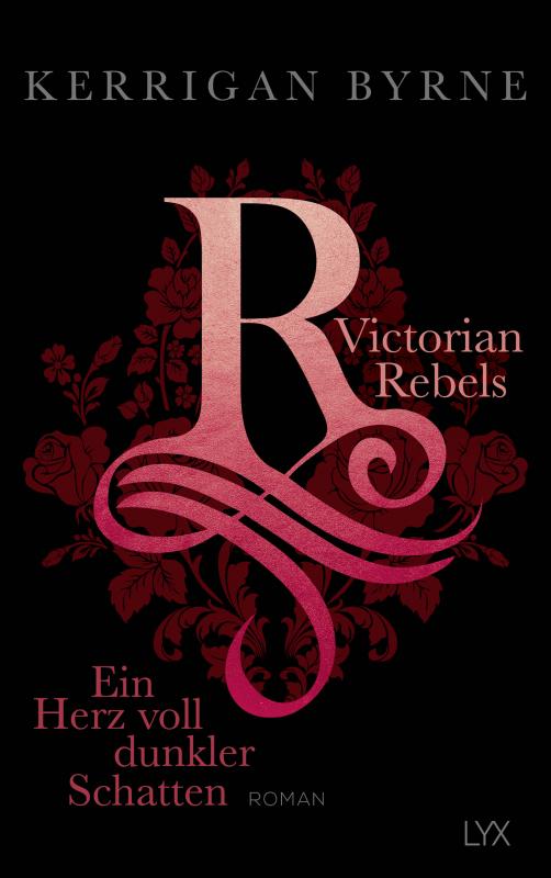 Cover-Bild Victorian Rebels - Ein Herz voll dunkler Schatten