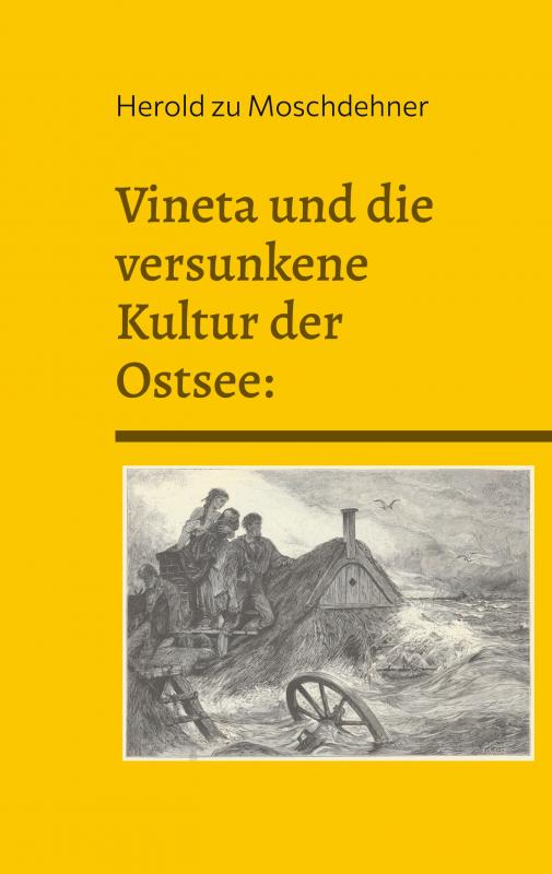 Cover-Bild Vineta und die versunkene Kultur der Ostsee:
