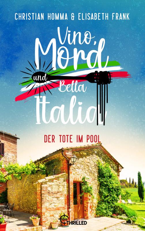 Cover-Bild Vino, Mord und Bella Italia! Folge 5: Der Tote im Pool