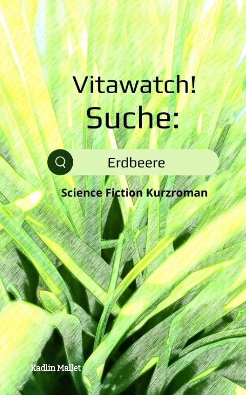 Cover-Bild Vitawatch! Suche: Erdbeere