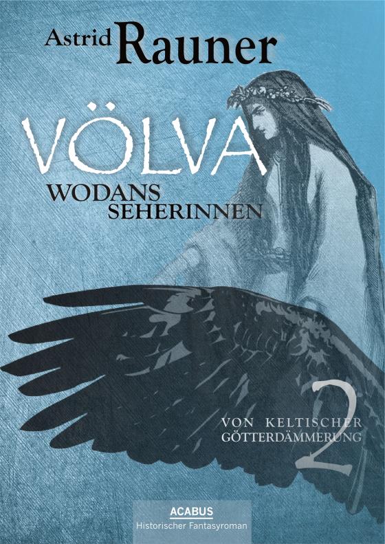 Cover-Bild Völva - Wodans Seherinnen. Von keltischer Götterdämmerung 2