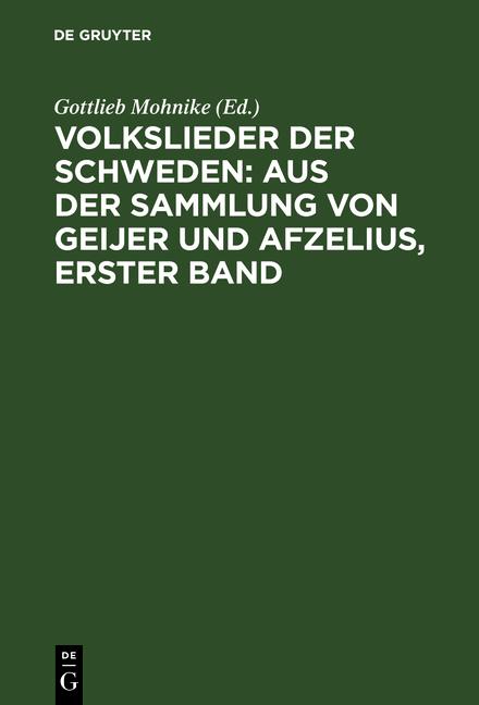 Cover-Bild Volkslieder der Schweden: aus der Sammlung von Geijer und Afzelius, erster Band