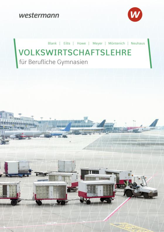 Cover-Bild Volkswirtschaftslehre für Berufliche Gymnasien in Nordrhein-Westfalen
