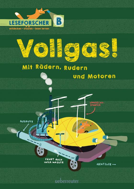 Cover-Bild Vollgas! Mit Rädern, Rudern und Motoren