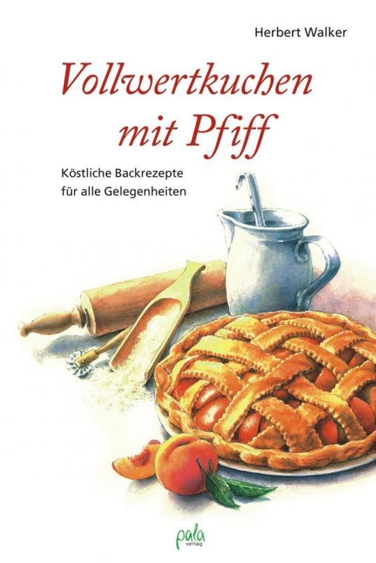 Cover-Bild Vollwertkuchen mit Pfiff