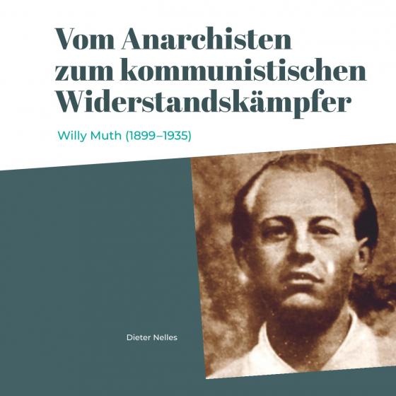 Cover-Bild Vom Anarchisten zum kommunistischen Widerstandskämpfer