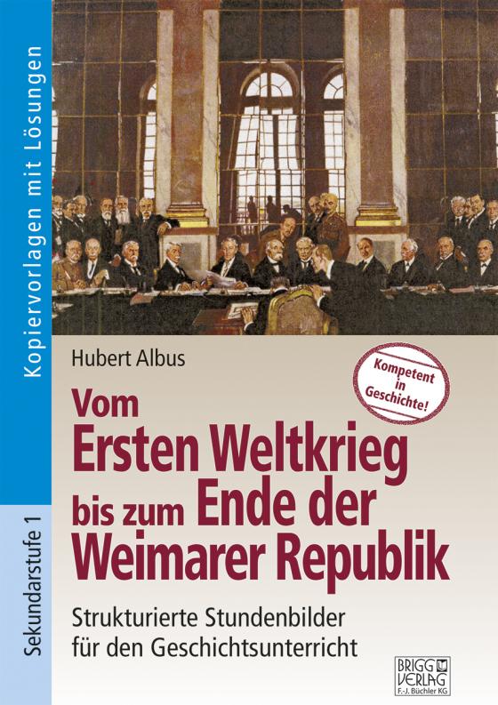 Cover-Bild Vom Ersten Weltkrieg bis zum Ende der Weimarer Republik