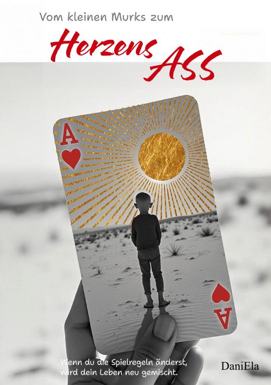 Cover-Bild Vom kleinen Murks zum Herzens Ass