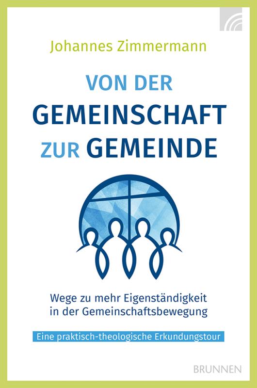Cover-Bild Von der Gemeinschaft zur Gemeinde