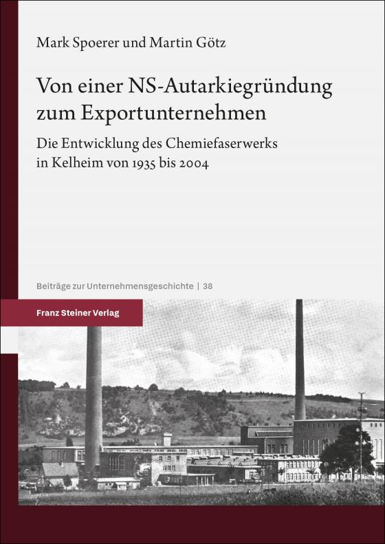 Cover-Bild Von einer NS-Autarkiegründung zum Exportunternehmen