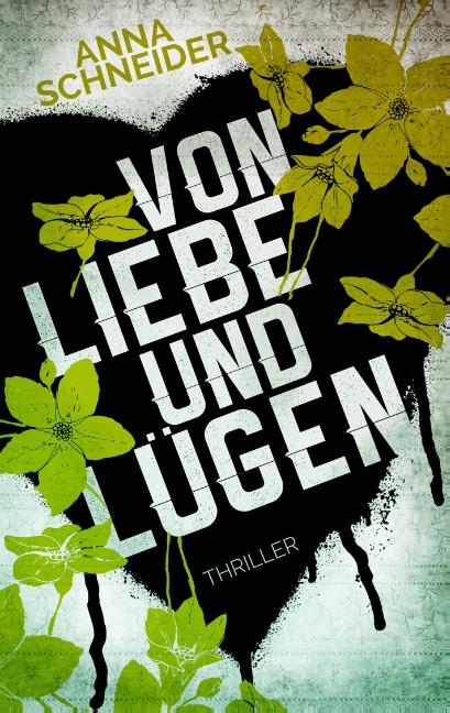 Cover-Bild Von Liebe und Lügen