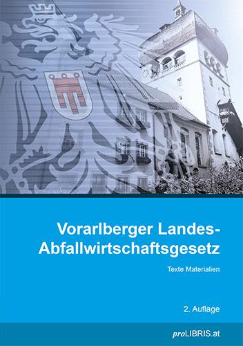 Cover-Bild Vorarlberger Landes-Abfallwirtschaftsgesetz