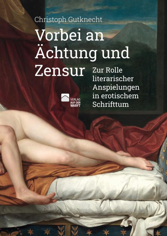 Cover-Bild Vorbei an Ächtung und Zensur