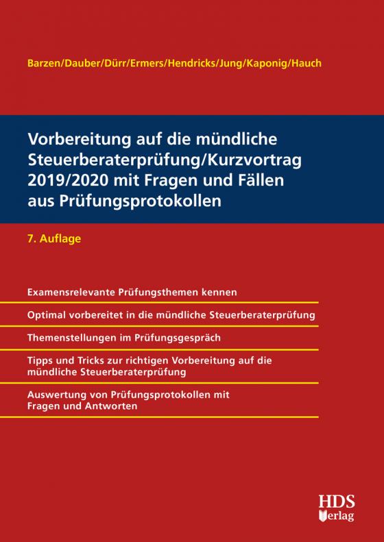 Cover-Bild Vorbereitung auf die mündliche Steuerberaterprüfung/Kurzvortrag 2019/2020 mit Fragen und Fällen aus Prüfungsprotokollen