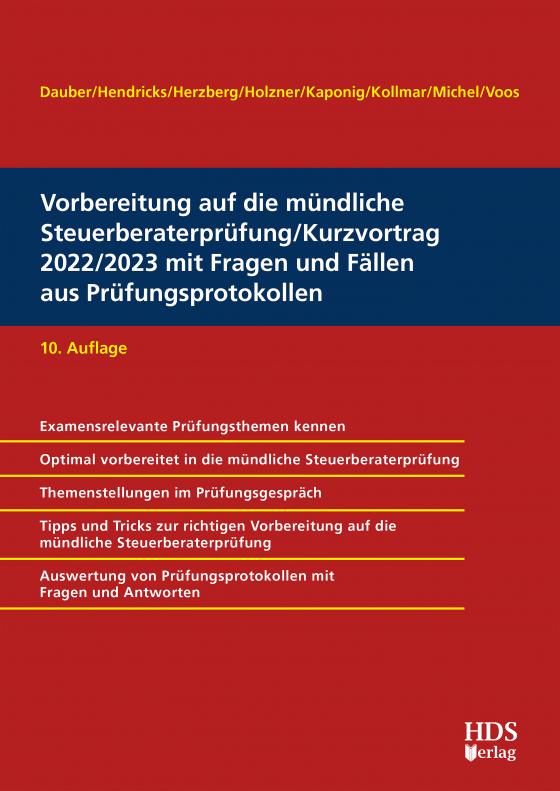 Cover-Bild Vorbereitung auf die mündliche Steuerberaterprüfung/Kurzvortrag 2022/2023 mit Fragen und Fällen aus Prüfungsprotokollen
