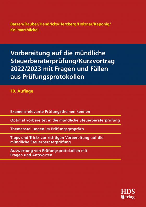 Cover-Bild Vorbereitung auf die mündliche Steuerberaterprüfung/Kurzvortrag 2022/2023 mit Fragen und Fällen aus Prüfungsprotokollen