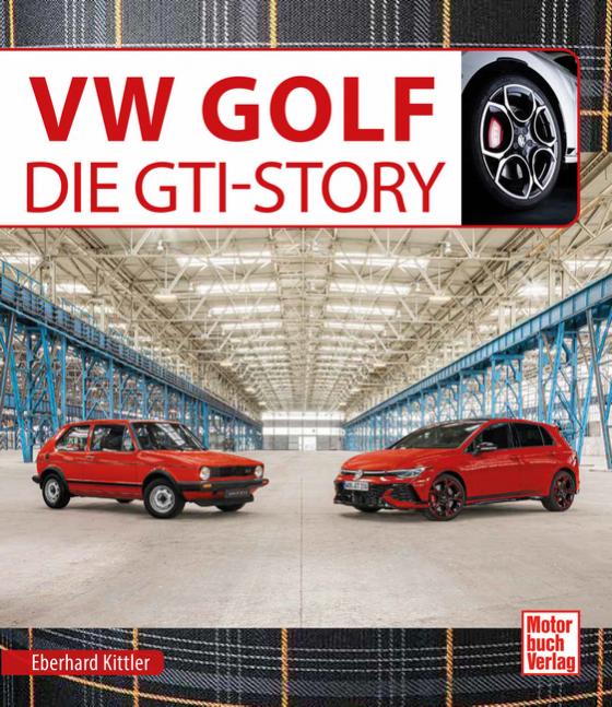 Cover-Bild VW Golf Die GTI-Story