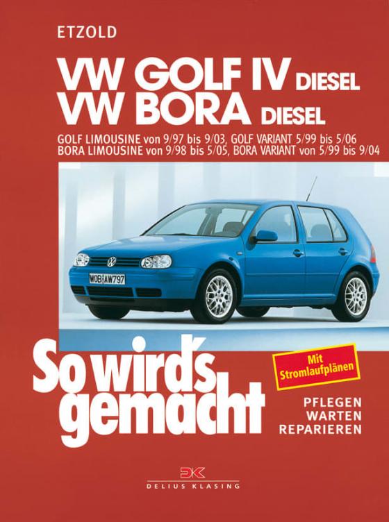 Cover-Bild VW Golf IV Diesel 9/97-9/03, Bora Diesel 9/98-5/05